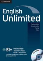 English Unlimited. B1+ Intermediate Teacher's Pack
