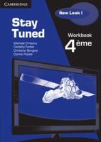 Stay Tuned New Look! Workbook for 4Éme