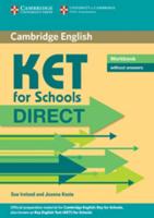 KET for Schools Direct Workbook Without Answers