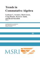 Trends in Commutative Algebra