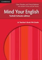 Mind Your English 9th Grade Teacher's Book Turkish Schools Edition