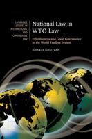 National Law in Wto Law: Effectiveness and Good Governance in the World Trading System