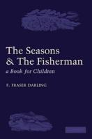 The Seasons & The Fisherman