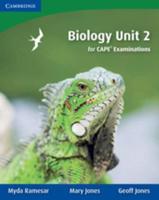 Biology Unit 2 for CAPE¬ Examinations