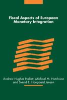 Fiscal Aspects of European Monetary Integration