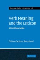 Verb Meaning and the Lexicon: A First Phase Syntax