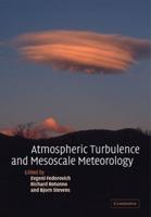 Atmospheric Turbulence and Mesoscale Meteorology