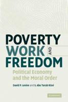 Poverty, Work and Freedom