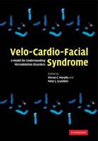Velo-Cardio-Facial Syndrome: A Model for Understanding Microdeletion Disorders