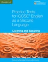 Practice Tests for IGCSE English as a Second Language. Book 2 Listening and Speaking