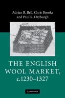 The English Wool Market, C. 1230-1327