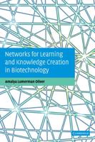 Networks for Learning and Knowledge-Creation in Biotechnology