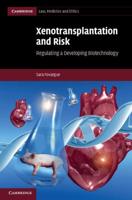 Xenotransplantation and Risk