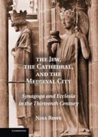 The Jew, the Cathedral, and the Medieval City