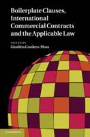 Boilerplate Clauses, International Commercial Contracts and the Applicable Law