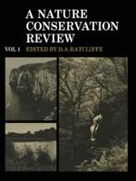 A Nature Conservation Review. Volume 1
