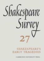 Shakespeare Survey 27 [Shakespeare's Early Tragedies]