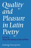 Quality and Pleasure in Latin Poetry