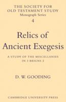 Relics of Ancient Exegesis