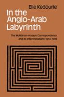 In the Anglo-Arab Labyrinth