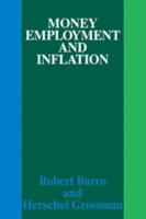 Money, Employment and Inflation