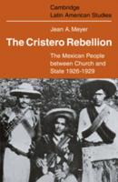 The Cristero Rebellion