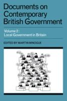 Documents on Contemporary British Government. 2 Local Government in Britain