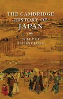 The Cambridge History of Japan. Vol. 1 Ancient Japan