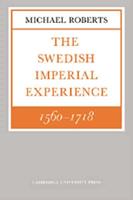 The Swedish Imperial Experience, 1560-1718