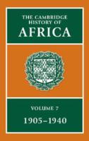 The Cambridge History of Africa. Vol. 7 From 1905 to 1940