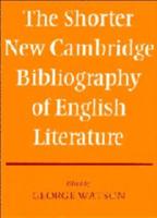 The Shorter New Cambridge Bibliography of English Literature