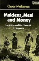 Maidens, Meal and Money