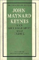 Bibliography and Index. The Collected Writings of John Maynard Keynes