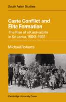 Caste Conflict and Elite Formation