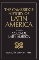 The Cambridge History of Latin America