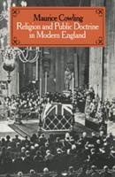 Religion and Public Doctrine in Modern England: Volume 1