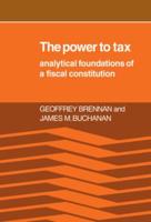 The Power to Tax: Analytic Foundations of a Fiscal Constitution