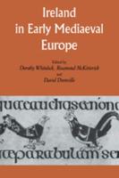 Ireland in Early Mediaeval Europe