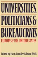 Universities, Politicians and Bureaucrats