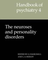 Handbook of Psychiatry. Vol.4 The Neuroses and Personality Disorders