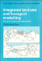 Integrated Land Use and Transport Modelling