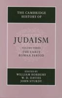 The Cambridge History of Judaism. Vol. 3 Early Roman Period