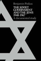 The Soviet Government and the Jews 1948-1967
