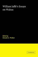 William Jaffé's Essays on Walras
