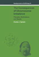 Consequences of Chromosome Imbalance