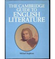 The Cambridge Guide to English Literature