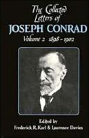 The Collected Letters of Joseph Conrad. Vol.2 1898-1902