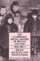 The Cambridge Social History of Britain 1750-1950