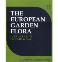 The European Garden Flora Vol.2 Monocotyledons (Pt.2)