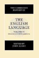 The Cambridge History of the English Language. Vol. 6 English in North America